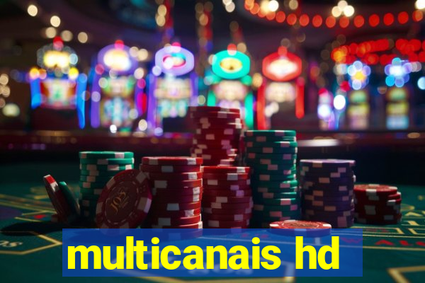 multicanais hd