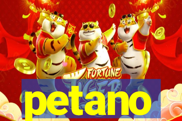 petano