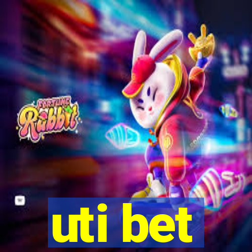 uti bet