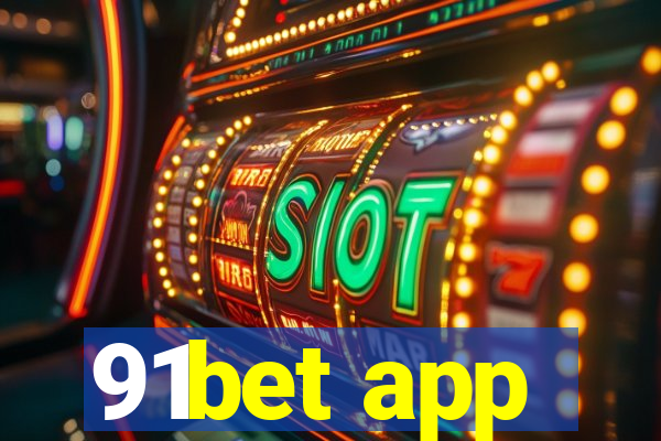 91bet app