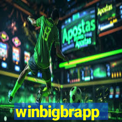 winbigbrapp