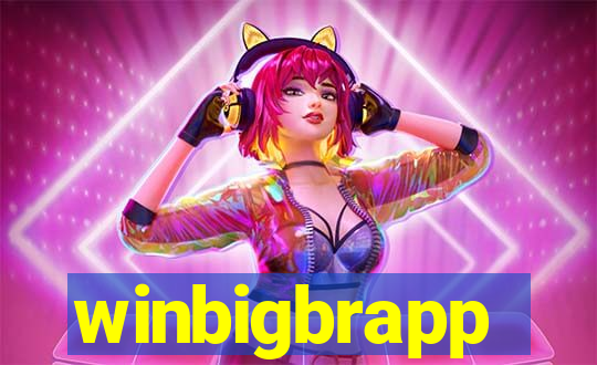 winbigbrapp