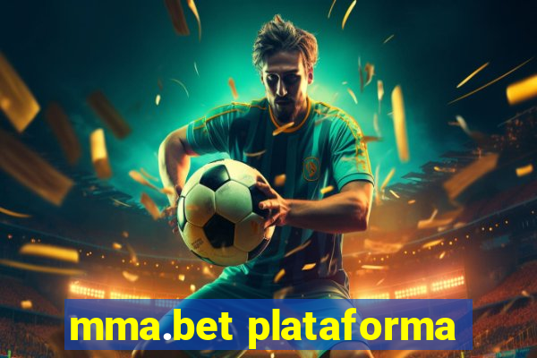 mma.bet plataforma