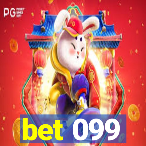 bet 099