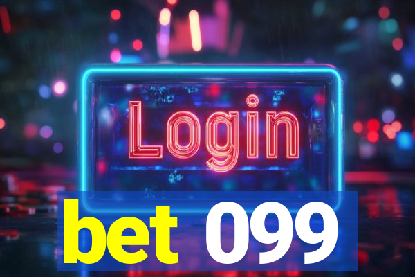 bet 099