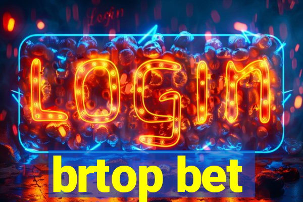 brtop bet