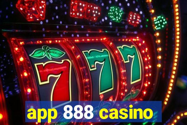 app 888 casino