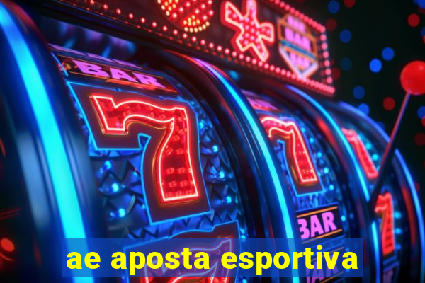 ae aposta esportiva