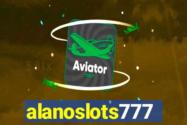 alanoslots777