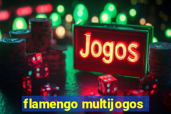 flamengo multijogos