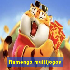 flamengo multijogos