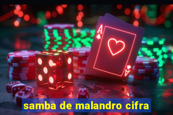 samba de malandro cifra