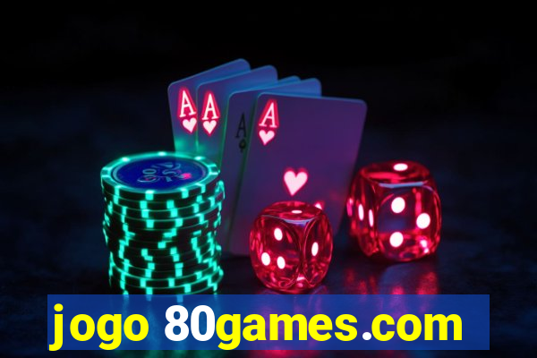 jogo 80games.com