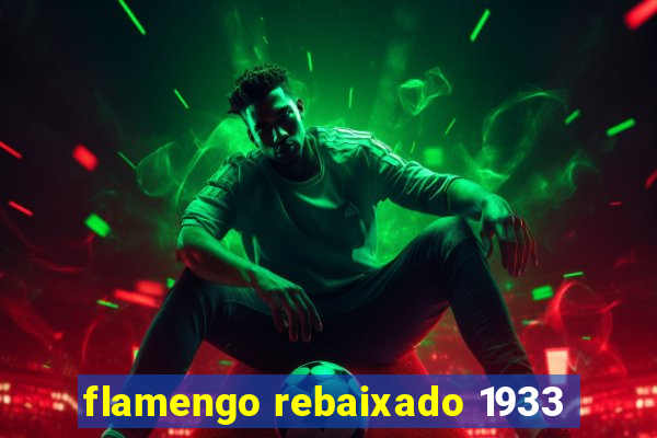 flamengo rebaixado 1933