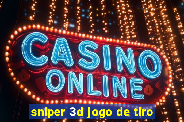 sniper 3d jogo de tiro