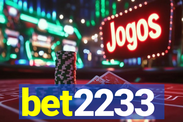 bet2233