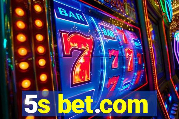 5s bet.com