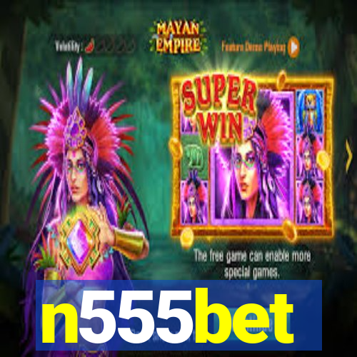 n555bet