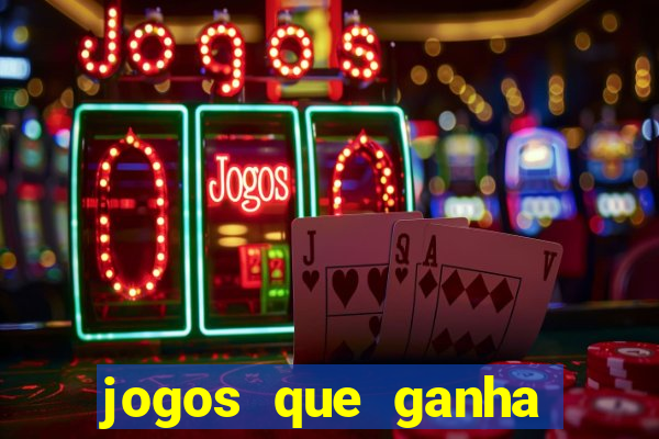 jogos que ganha dinheiro sem depositar