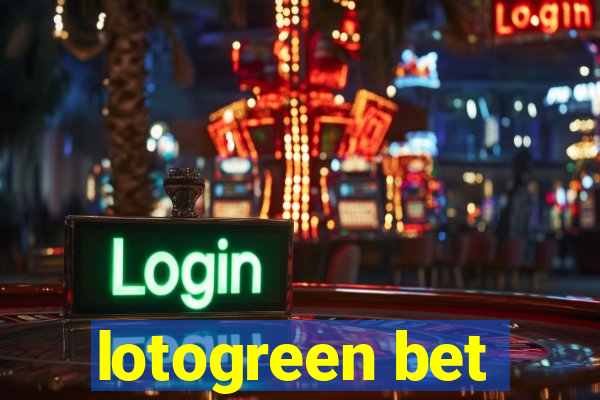 lotogreen bet