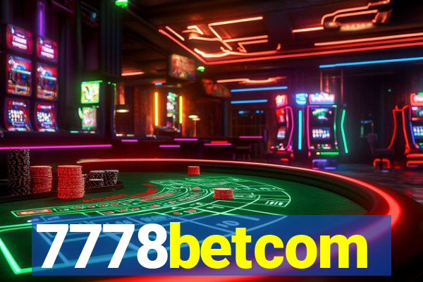 7778betcom