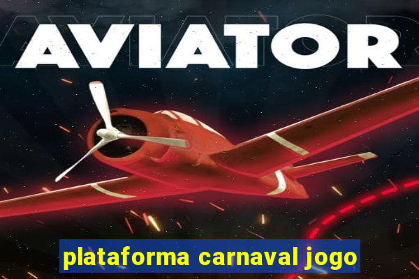 plataforma carnaval jogo