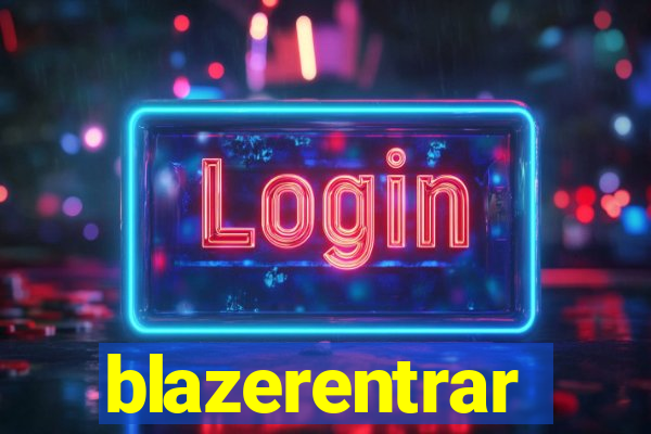 blazerentrar