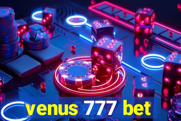 venus 777 bet