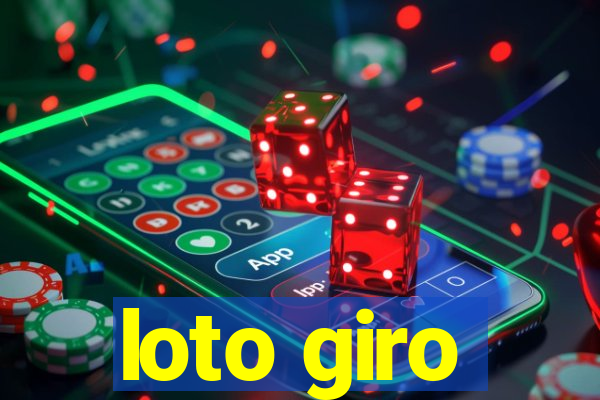 loto giro