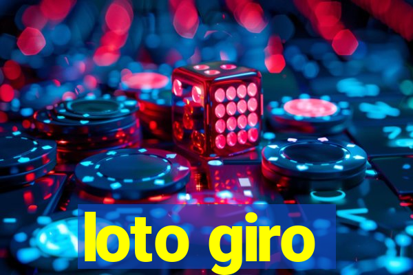 loto giro