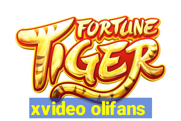 xvideo olifans