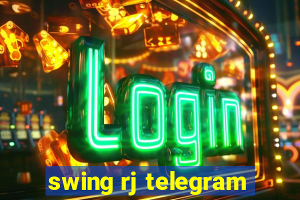 swing rj telegram