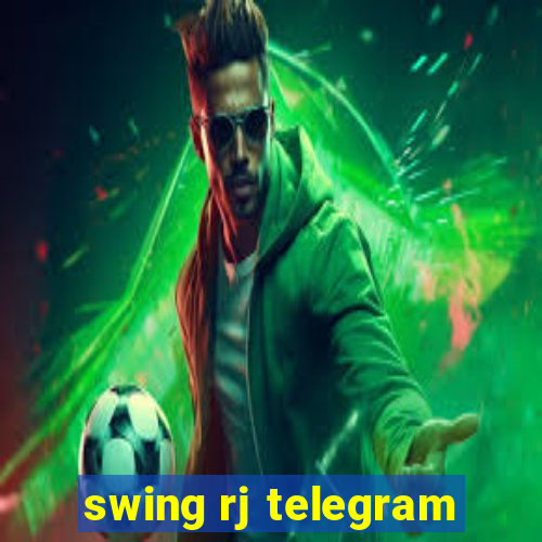 swing rj telegram