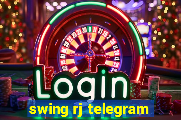 swing rj telegram