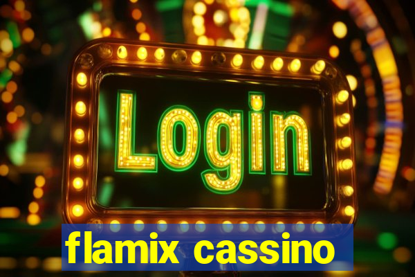 flamix cassino