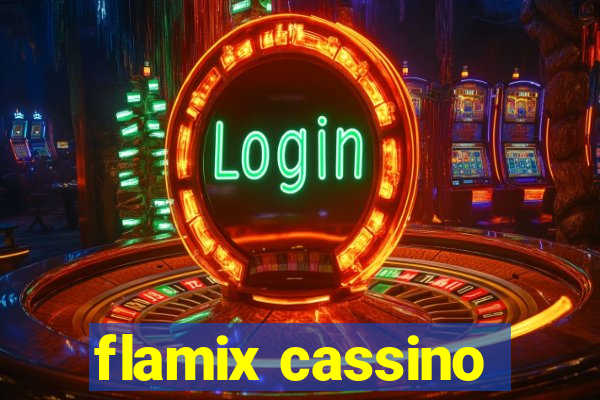 flamix cassino