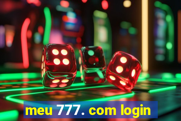 meu 777. com login