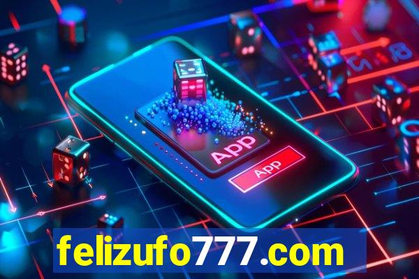 felizufo777.com