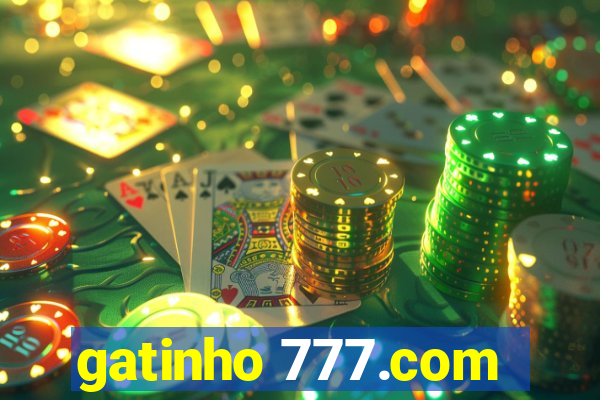 gatinho 777.com