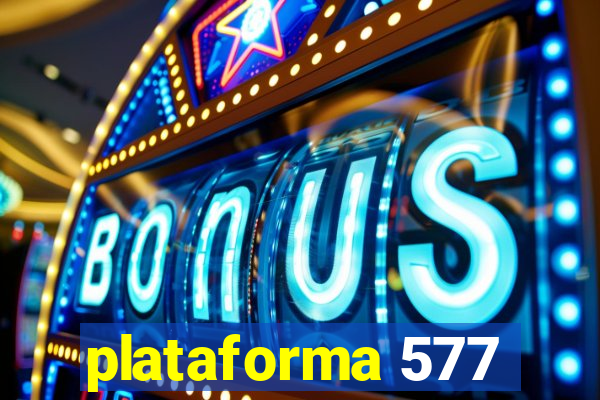 plataforma 577