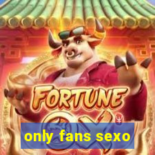 only fans sexo