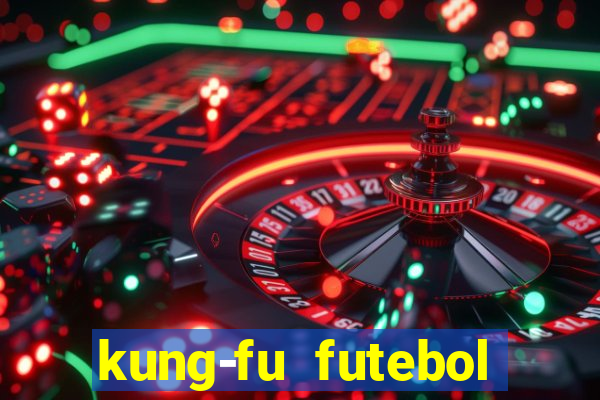 kung-fu futebol clube torrent