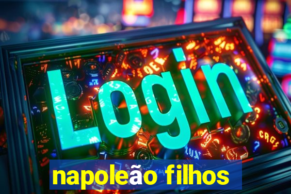 napoleão filhos