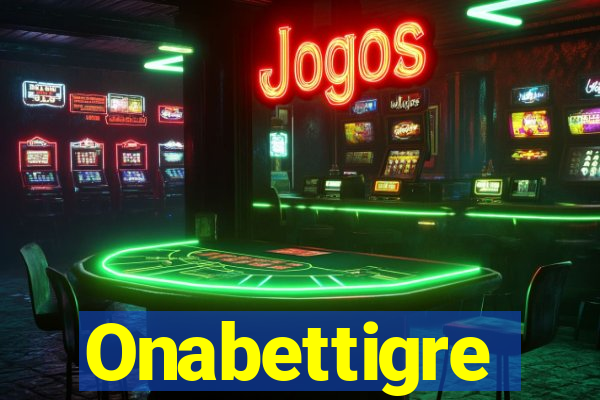 Onabettigre