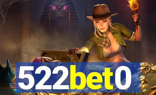 522bet0