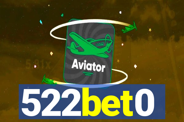 522bet0