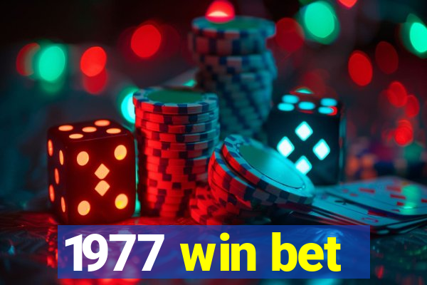 1977 win bet