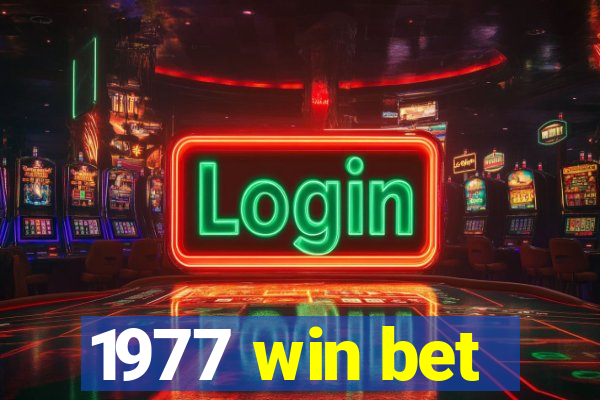 1977 win bet