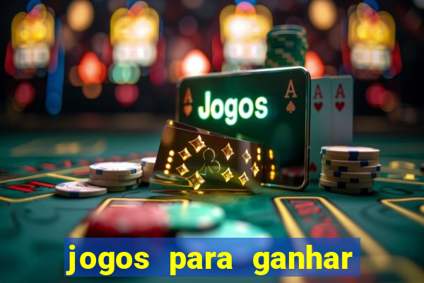 jogos para ganhar dinheiro no cadastro