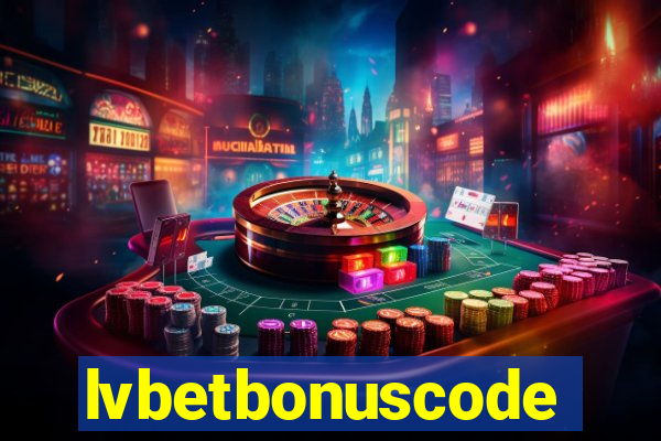 lvbetbonuscode